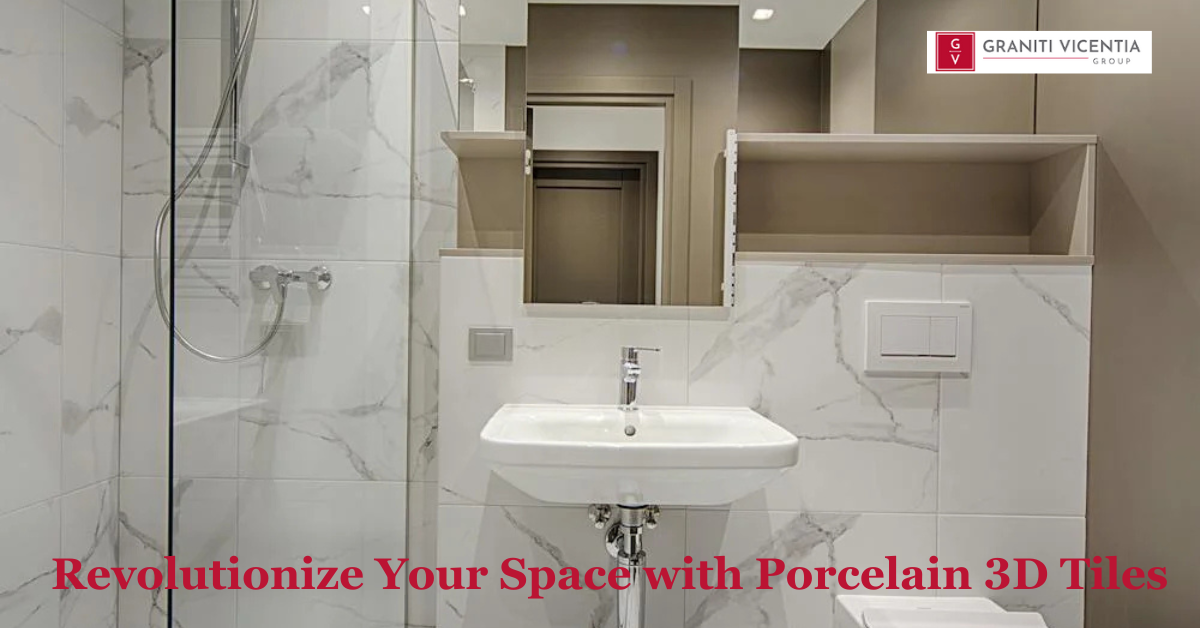 Revolutionize Your Space with Porcelain 3D Tiles